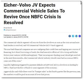EICHER-VOLVO JV EXPECTS COMMERCIAL VEHICLE SALES TO REVIVE ONCE NBFC CRISIS IS RESOLVED